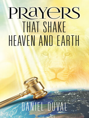 cover image of Prayers That Shake Heaven and Earth
